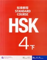 HSK Standard Course 4B - Libro de texto - HSK Standard Course 4B - Textbook