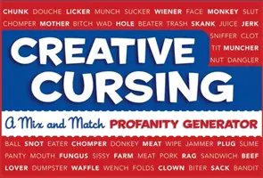 Creative Cursing: Un generador de palabrotas para mezclar y combinar - Creative Cursing: A Mix 'n' Match Profanity Generator