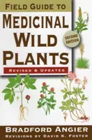 Guía de campo de plantas silvestres medicinales - Field Guide to Medicinal Wild Plants