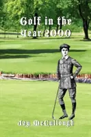 El golf en el año 2000 - Golf in the Year 2000