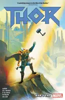 Thor Tomo 3: El fin de la guerra - Thor Vol. 3: War's End