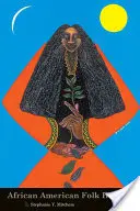 Curación popular afroamericana - African American Folk Healing