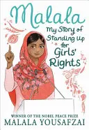 Malala: Mi historia de defensa de los derechos de las niñas - Malala: My Story of Standing Up for Girls' Rights