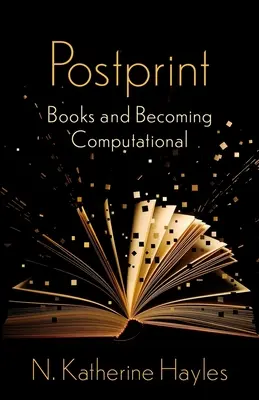 Postprint: Los libros y el devenir computacional - Postprint: Books and Becoming Computational