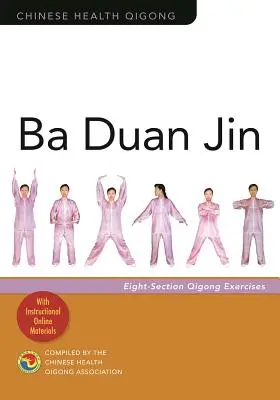 Ba Duan Jin: Ejercicios de Qigong de ocho secciones - Ba Duan Jin: Eight-Section Qigong Exercises