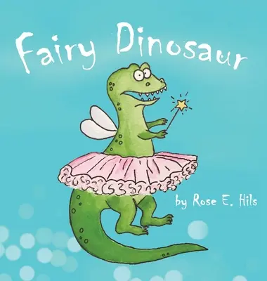 Dinosaurio de hadas - Fairy Dinosaur