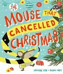 El ratón que canceló la Navidad - Mouse that Cancelled Christmas