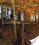 Eliot Porter: En el reino de la naturaleza - Eliot Porter: In the Realm of Nature