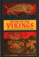 Mitos de los vikingos: La familia de Odín y otros cuentos de los dioses nórdicos - Myths of the Vikings: Odin's Family and Other Tales of the Norse Gods