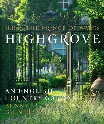 Highgrove: Un jardín campestre inglés - Highgrove: An English Country Garden