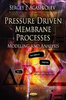 Procesos de membrana accionados por presión - Modelización y análisis - Pressure Driven Membrane Processes - Modeling & Analysis