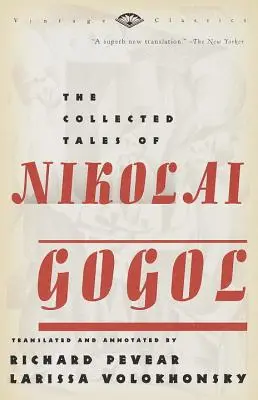 Colección de cuentos de Nikolai Gogol - The Collected Tales of Nikolai Gogol