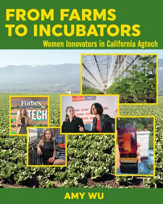 De las granjas a las incubadoras: Mujeres innovadoras que revolucionan el cultivo de nuestros alimentos - From Farms to Incubators: Women Innovators Revolutionizing How Our Food Is Grown