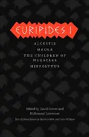 Eurípides I: Alcestis/Medea/Los hijos de Heracles/Hipólito - Euripides I: Alcestis/Medea/The Children of Heracles/Hippolytus