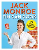 Tin Can Cook: 75 recetas sencillas para la despensa - Tin Can Cook: 75 Simple Store-Cupboard Recipes