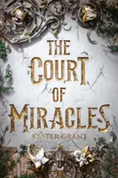 La corte de los milagros - The Court of Miracles