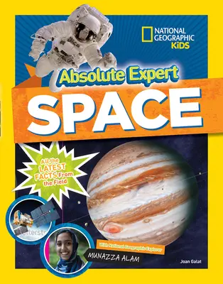 Experto absoluto: Espacio: Lo último sobre el terreno - Absolute Expert: Space: All the Latest Facts from the Field