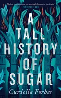 Historia del azúcar - Tall History of Sugar