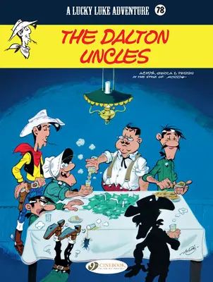 Los tíos Dalton: Lucky Luke - The Dalton Uncles: Lucky Luke