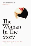 La mujer en la historia: Escribir personajes femeninos memorables - The Woman in the Story: Writing Memorable Female Characters