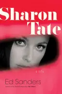 Sharon Tate: una vida - Sharon Tate: A Life