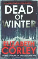 Dead of Winter (Corley Elizabeth (Autora)) - Dead of Winter (Corley Elizabeth (Author))