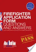 Preguntas y respuestas sobre el formulario de solicitud para bombero - Firefighter Application Form Questions and Answers