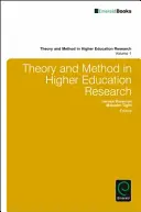 Teoría y método en la investigación sobre la educación superior - Theory and Method in Higher Education Research