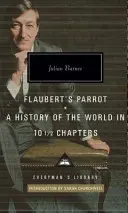 El loro de Flaubert/Historia del mundo - Flaubert's Parrot/History of the World