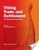 Comercio y colonización vikingos en Europa occidental continental - Viking Trade and Settlement in Continental Western Europe