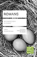 Romanos (Lifebuilder Study Guides) - Volviéndonos nuevos en Cristo (Kuhatschek Jack (Autor)) - Romans (Lifebuilder Study Guides) - Becoming New in Christ (Kuhatschek Jack (Author))