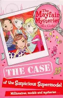 Misterios de Mayfair: El caso de la supermodelo sospechosa - Mayfair Mysteries: The Case of the Suspicious Supermodel