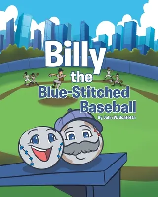 Billy, la pelota de béisbol cosida de azul - Billy the Blue-Stitched Baseball