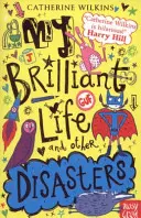 Mi vida brillante y otros desastres - My Brilliant Life and Other Disasters