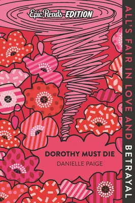 Dorothy debe morir Edición de lectura épica - Dorothy Must Die Epic Reads Edition