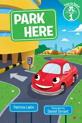 Park Here (Hora de leer, Nivel 1) - Park Here (Time to Read, Level 1)