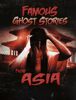 Historias célebres de fantasmas de Asia - Famous Ghost Stories from Asia