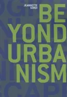 Más allá del urbanismo - Beyond Urbanism