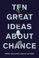 Diez grandes ideas sobre el azar - Ten Great Ideas about Chance