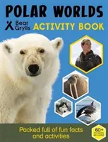 Técnicas de Supervivencia Bear Grylls: Polar - Bear Grylls Survival Skills: Polar