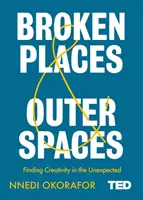 Lugares Rotos y Espacios Exteriores - Broken Places & Outer Spaces