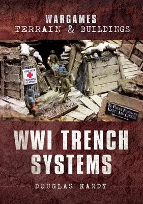 Sistemas de trincheras de la Segunda Guerra Mundial - Wwi Trench Systems