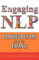 Practicar la PNL para niños - Pratiquer la PNL pour les ENFANTS