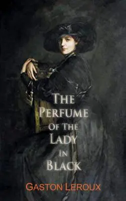 El perfume de la dama de negro - The Perfume of the Lady in Black