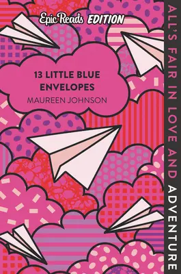 13 sobres azules Edición de lectura épica - 13 Little Blue Envelopes Epic Reads Edition