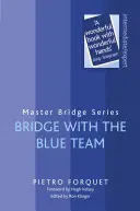 Puente con el Equipo Azul - Bridge with the Blue Team