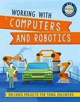 Kid Engineer: Trabajar con ordenadores y robótica - Kid Engineer: Working with Computers and Robotics