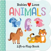 Los bebés adoran: Animales - Babies Love: Animals