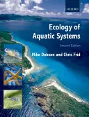 Ecología de los sistemas acuáticos (Dobson Michael (Director de la Freshwater Biological Association Cumbria UK)) - Ecology of Aquatic Systems (Dobson Michael (Director of Freshwater Biological Association Cumbria UK))