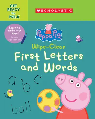 Peppa Pig: Primeras letras y palabras que se limpian con un paño - Peppa Pig: Wipe-Clean First Letters and Words